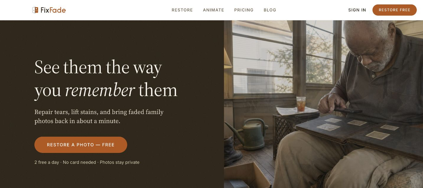 FixFade homepage with the headline 'See them the way you remember them' and a free photo restoration button